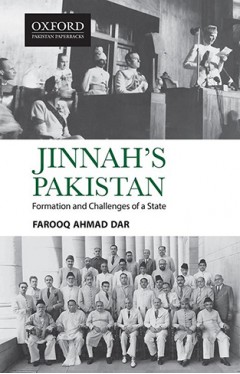 Jinnah's Pakistan - Formation and Challenges of a State
